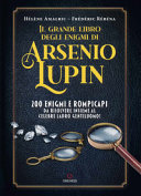 Copertina  Il grande libro degli enigmi di Arsenio Lupin