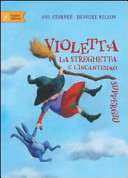 Copertina  Violetta la streghetta e l'incantesimo suppergiù