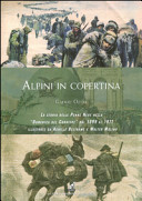 Copertina  Alpini in copertina : la storia delle Penne nere nella \\Domenica del corriere\\ dal 1899 al 1971 illustrate da Achille Beltrame e Walter Molino