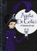 Copertina  Agata De Gotici e il fantasma del topo
