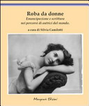 Copertina  Roba da donne : emancipazione e scrittura nei percorsi di autrici dal mondo