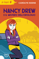 Copertina  Nancy Drew e il mistero dell'orologio