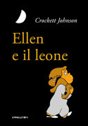 Copertina  Ellen e il leone : dodici racconti
